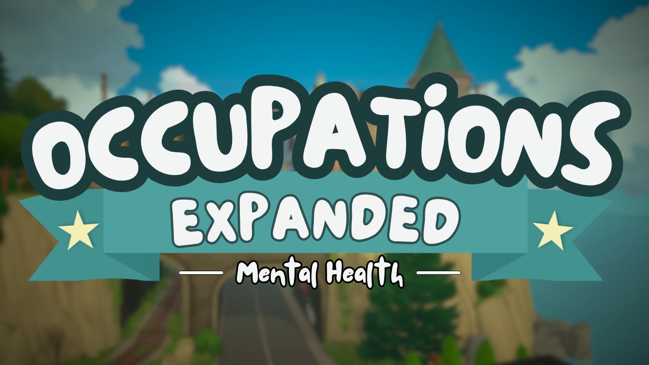 Occupations Expanded: Mental Health (WIP) image 1