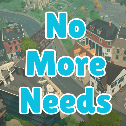 No More Needs