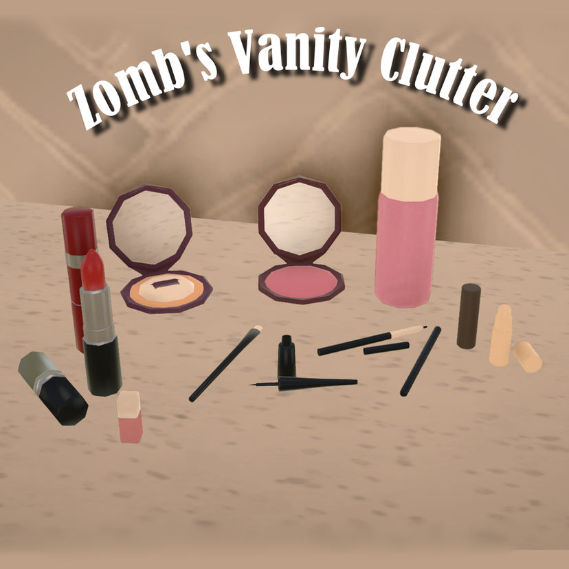 [Zomb] Vanity Clutter