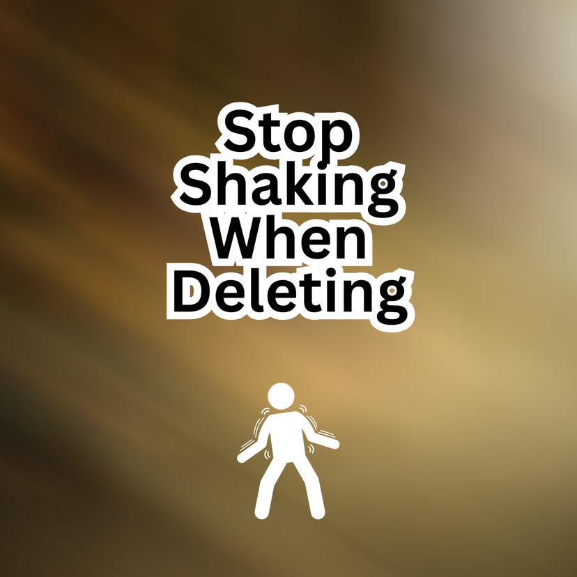 Stop Shaking When Deleting