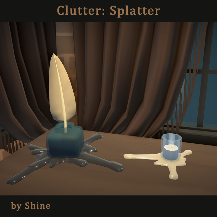 [Shine] Clutter - Splatter