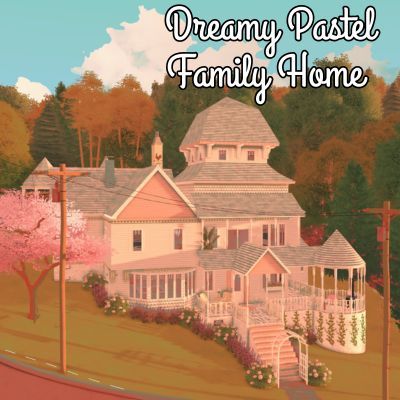 Dreamy Pastel Family Home ⭐❤️