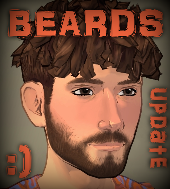 Beards :)