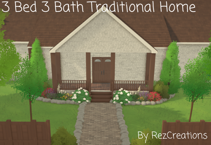 3 Bed 3 Bath Traditional