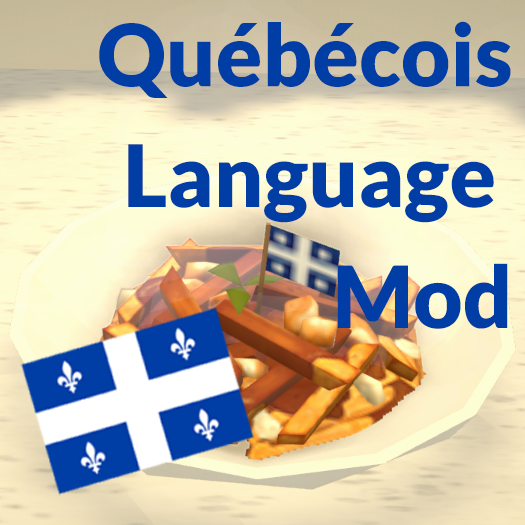 Québécois Language Mod