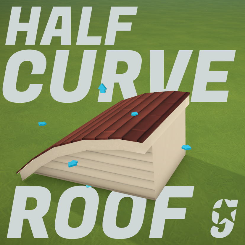 Gleamisims Half Curve Roof