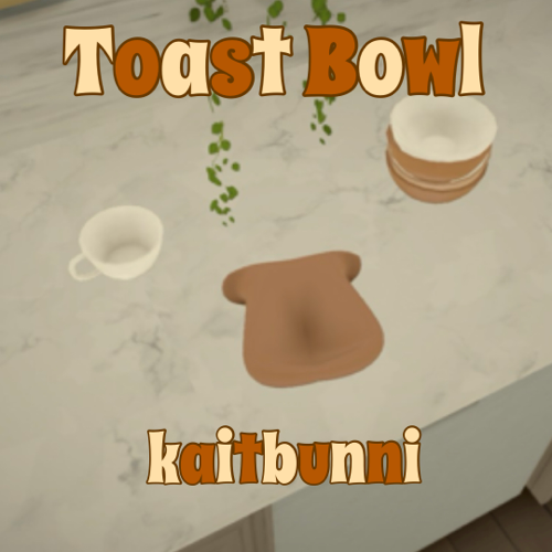 Toast Bowl