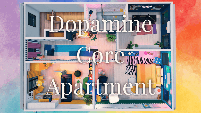 DopamineCore Apartment