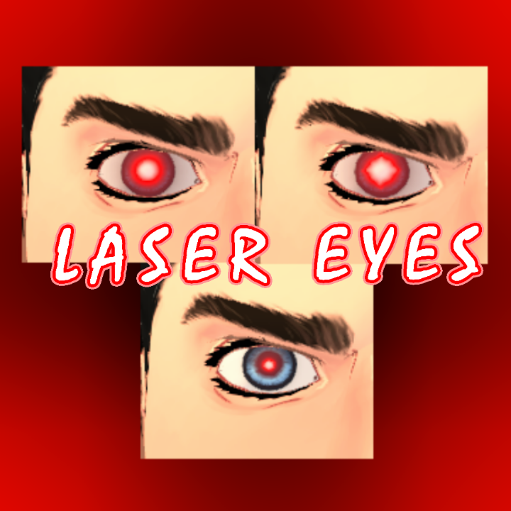 Laser Eyes (Eye Highlights)