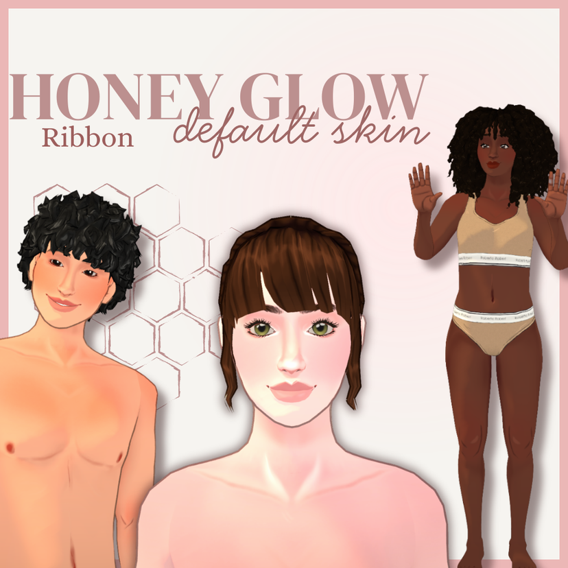 Ribbon - Honey glow default skin