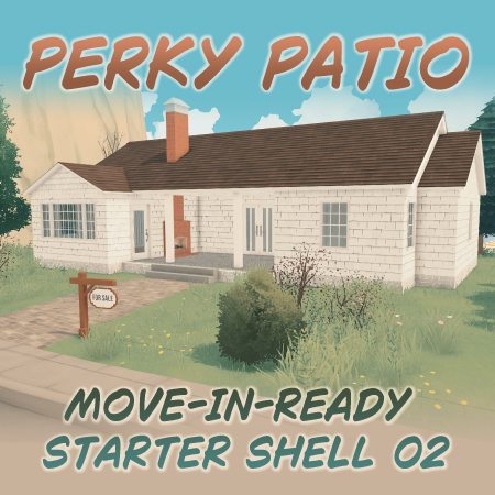 Perky Patio (Starter Shell)