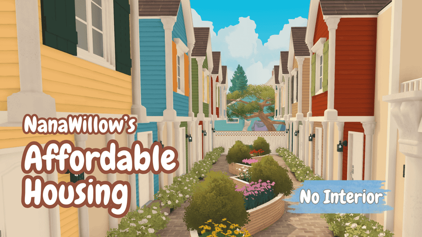 NanaWillow's Cute Affordable Housing