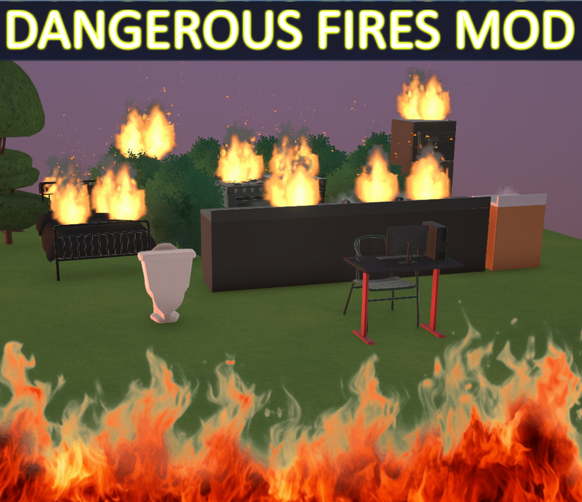 Dangerous Fires
