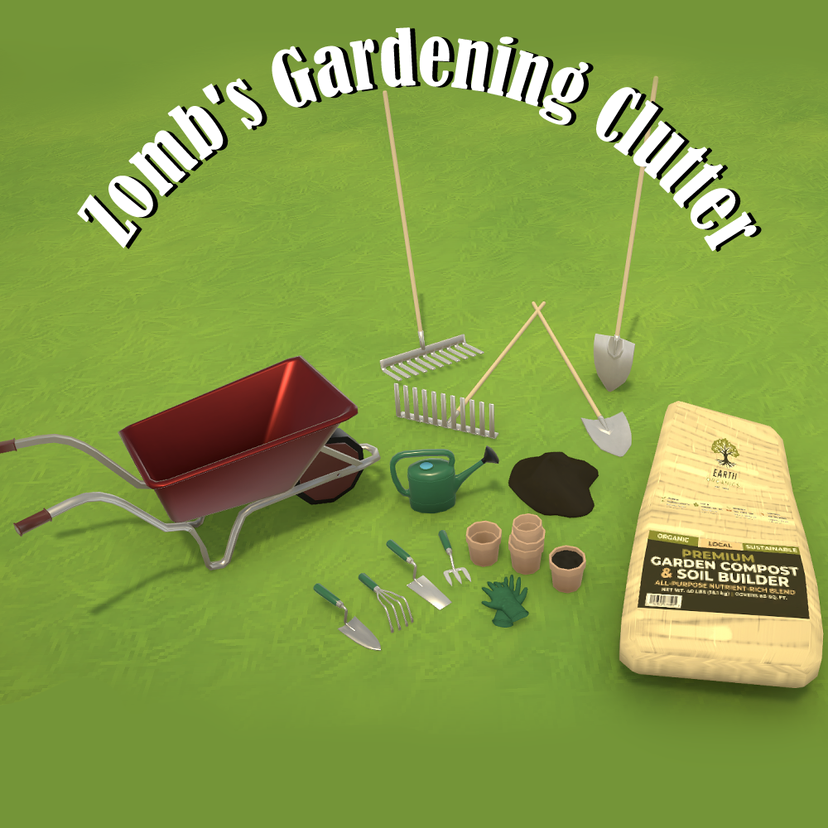 [Zomb] Gardening Clutter
