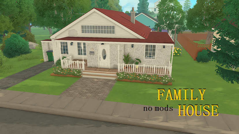 Family House (no mods)