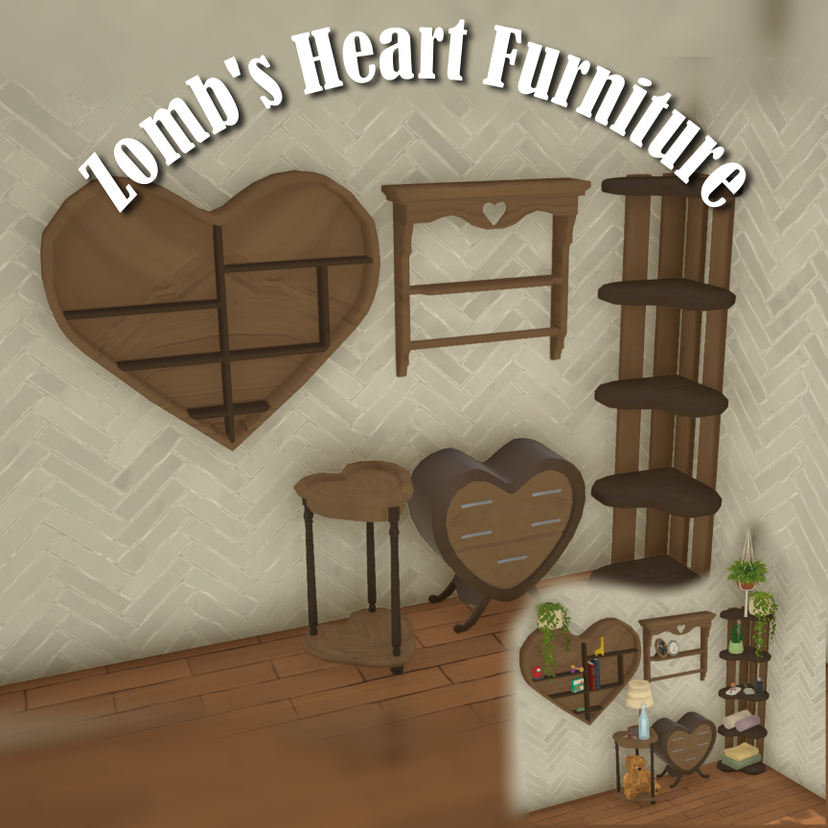 [Zomb] Heart Furniture