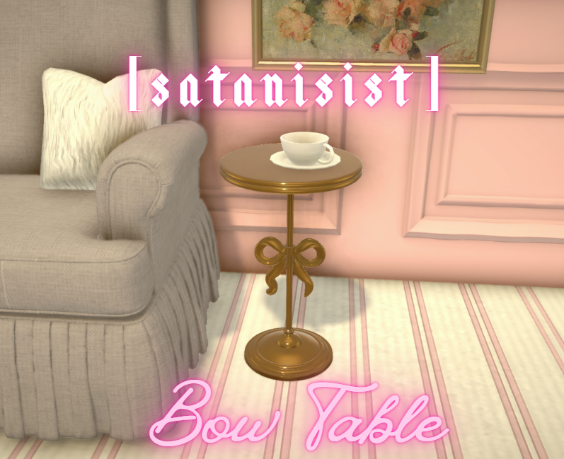 [satanisist] Bow Table
