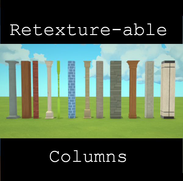 Retexture-able Columns